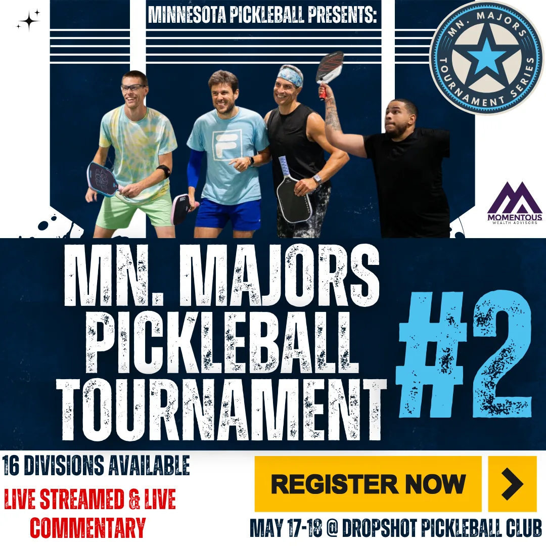 Minnesota Majors #2 - Minnesota Pickleball Tournament
