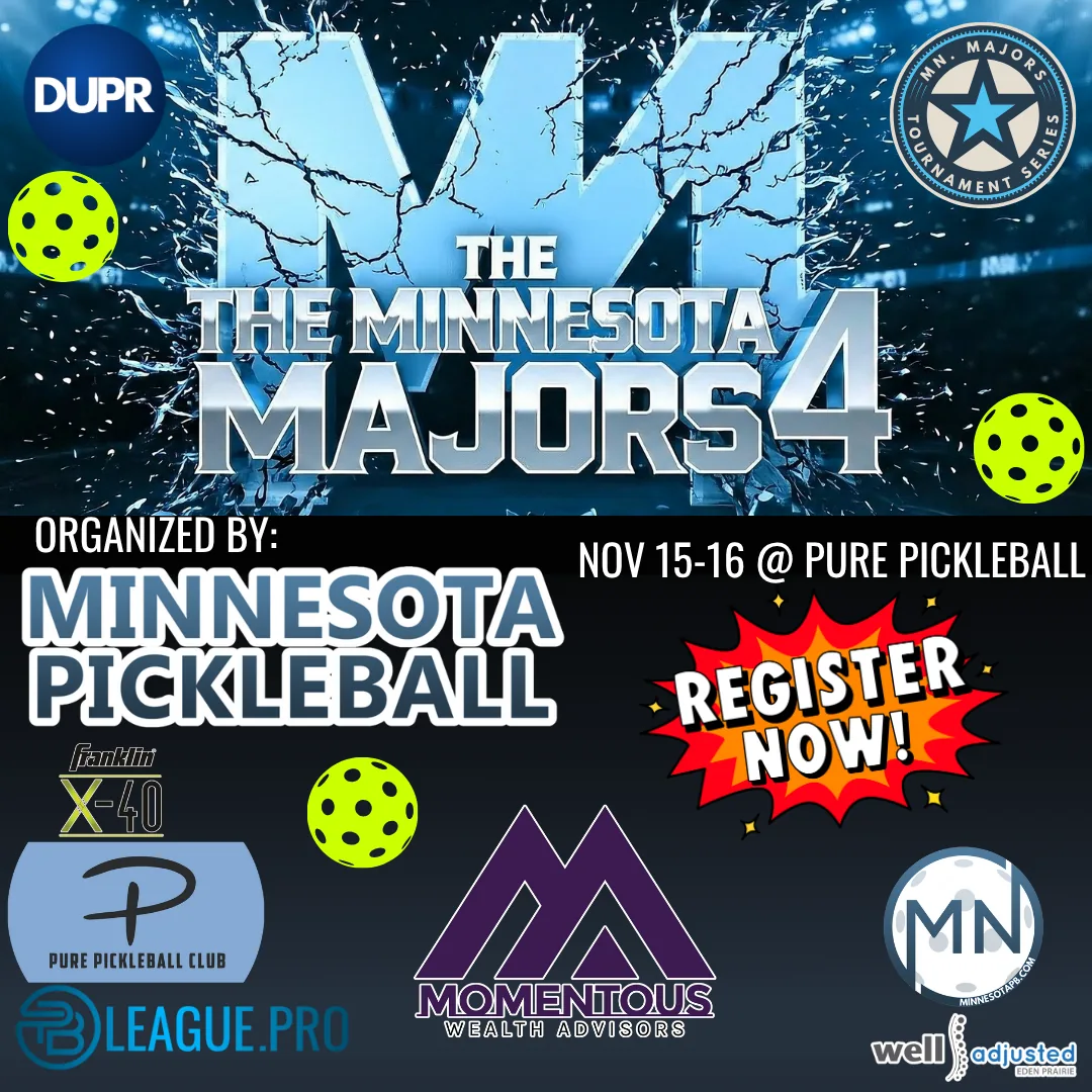 Minnesota Majors #4 - Minnesota Pickleball Tournament
