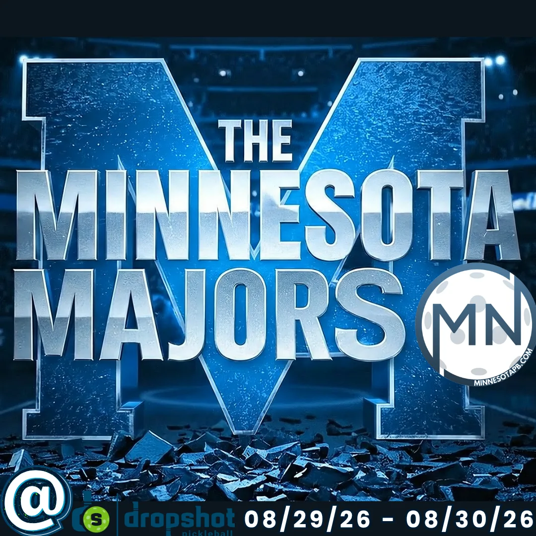 MINNESOTA MAJORS - Q3 @DropShot - Minnesota Pickleball Tournament