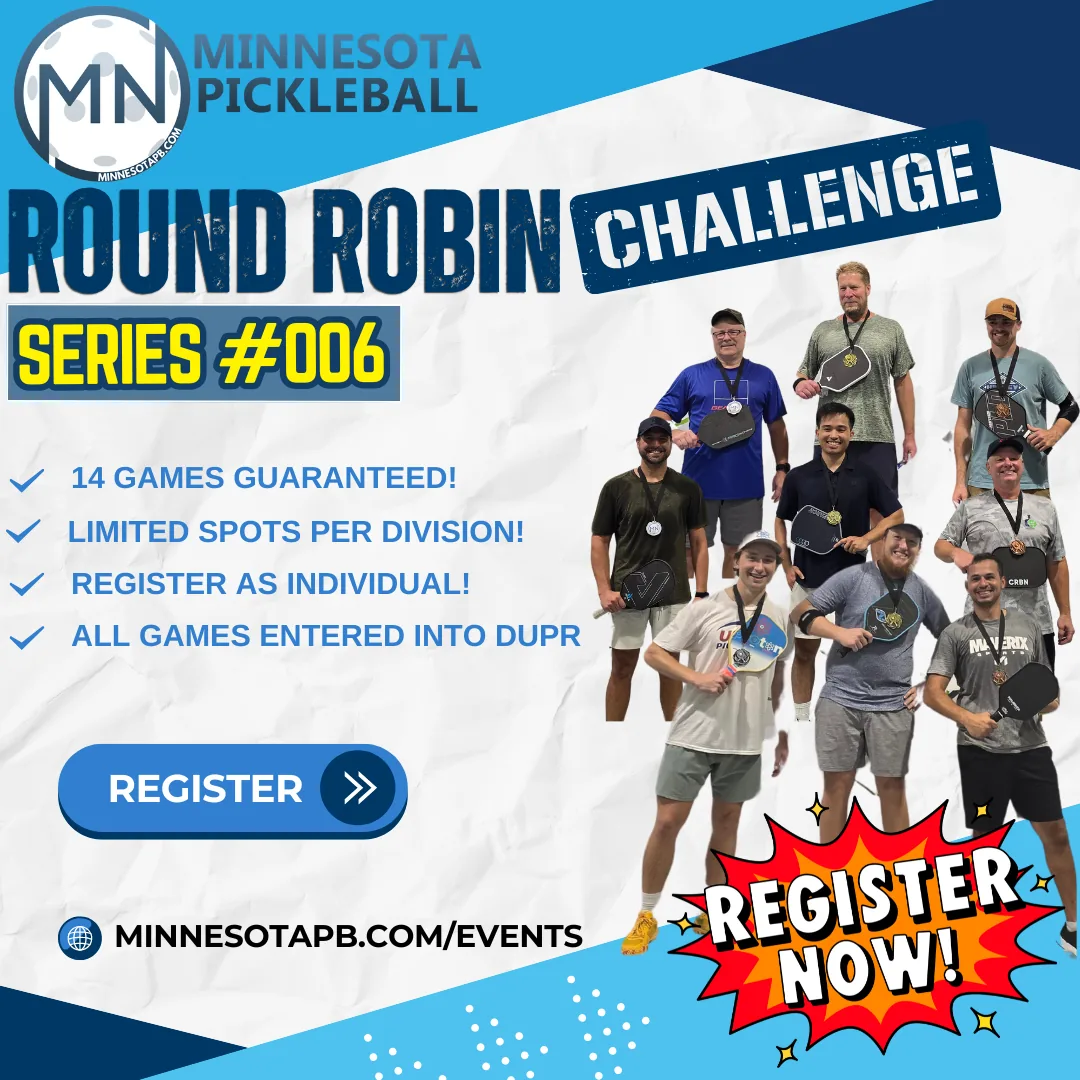 Minnesota Pickleball's Round Robin Challenge Series #006 - Minnesota Pickleball Tournament