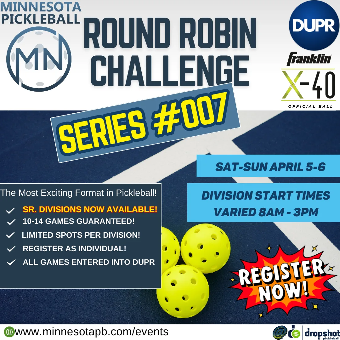 Minnesota Pickleball's Round Robin Challenge Series #007 - Minnesota Pickleball Tournament